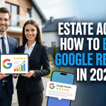 Estate Agents: How to Boost Google Reviews in 2026