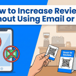How to Increase Reviews Without Using Email or SMS